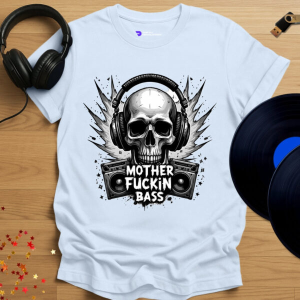 Mother Fuckin Bass - Image 3