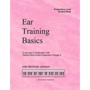 Neil A. Kjos Music: Ear Training Basics