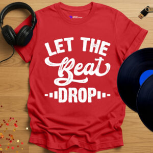 Let The Beat Drop